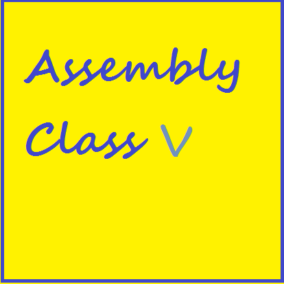 Assembly Class V